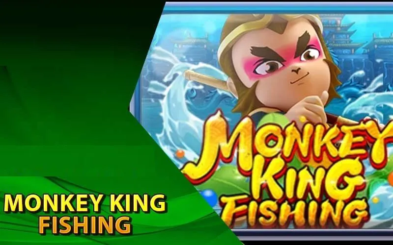 Khám phá Monkey King Fishing – Bắn cá Tây Du Ký 8Day Khám phá Monkey King Fishing – Bắn cá Tây Du Ký 8Day